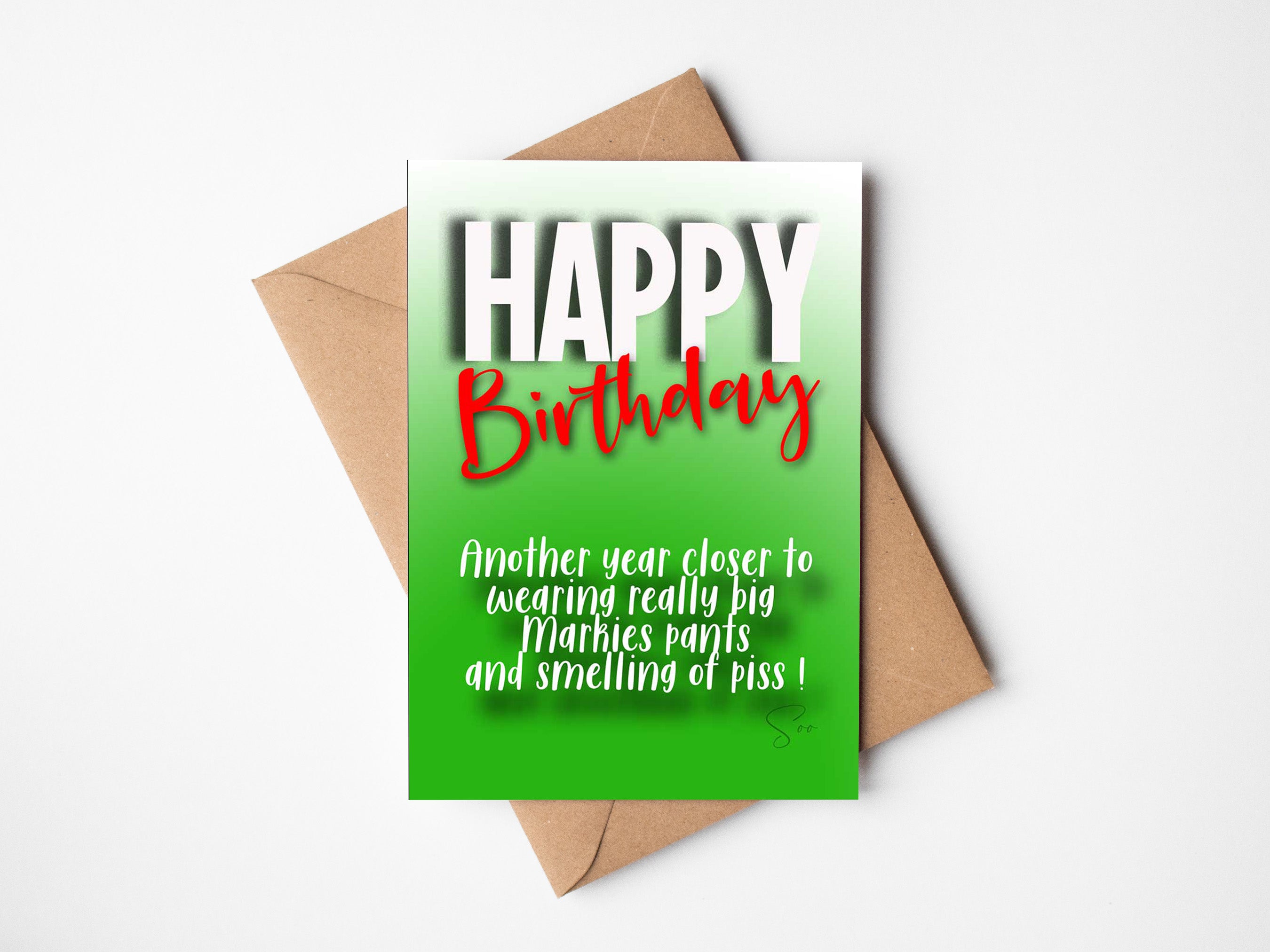 Smelling of Piss on your Birthday ?