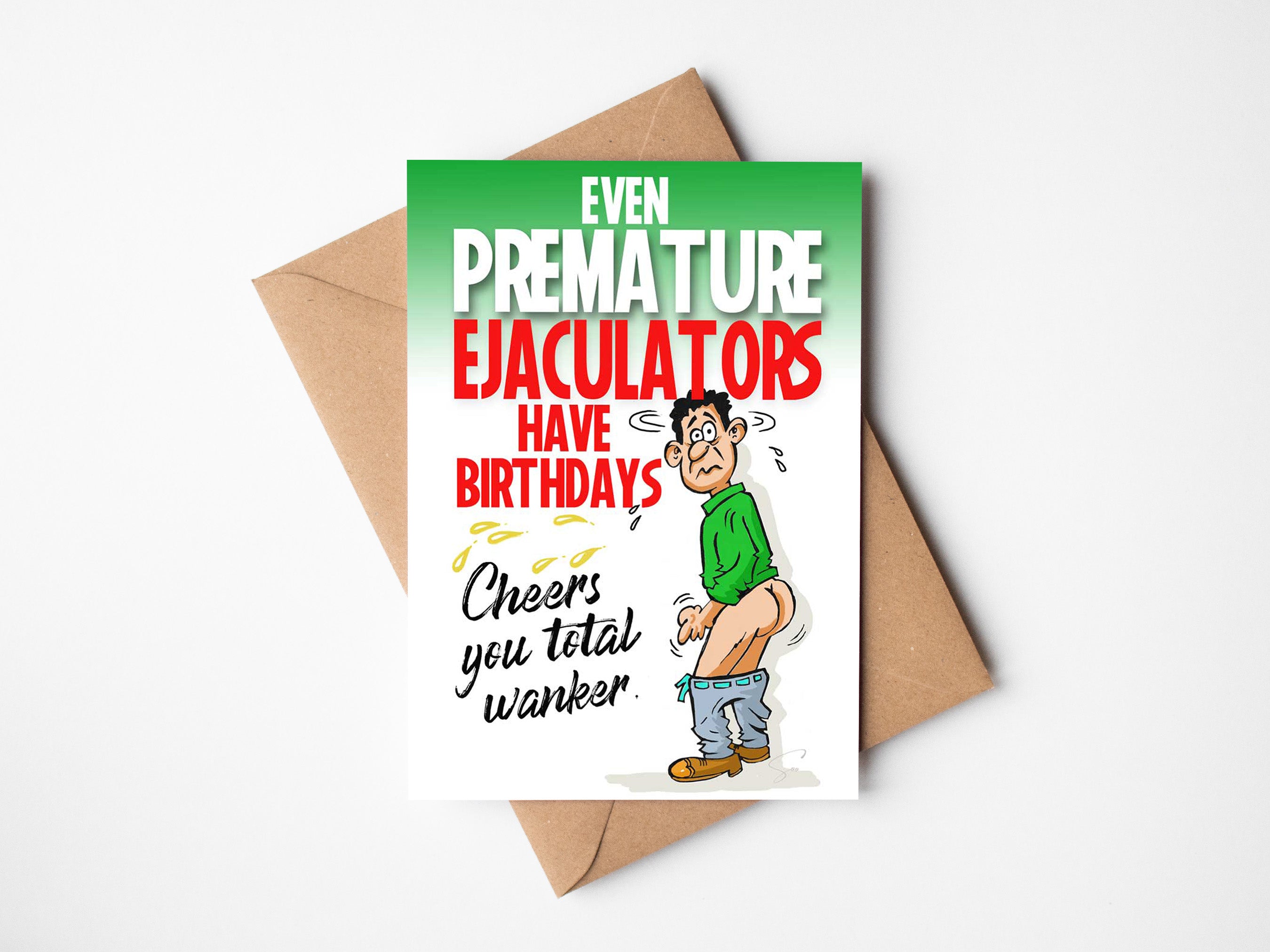 Premature Ejaculators have Birthdays
