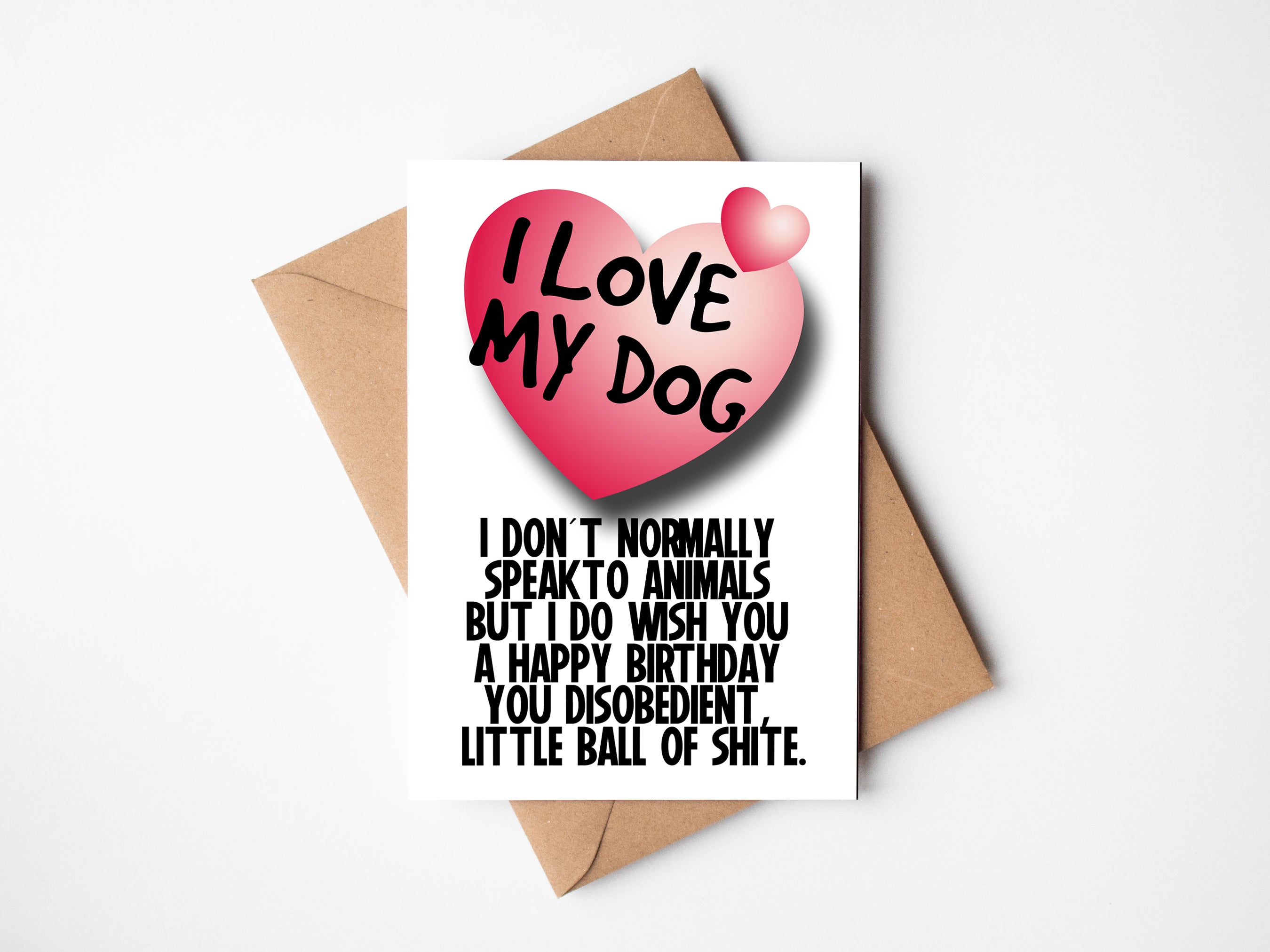 I Love my disobedient ball of Shite.