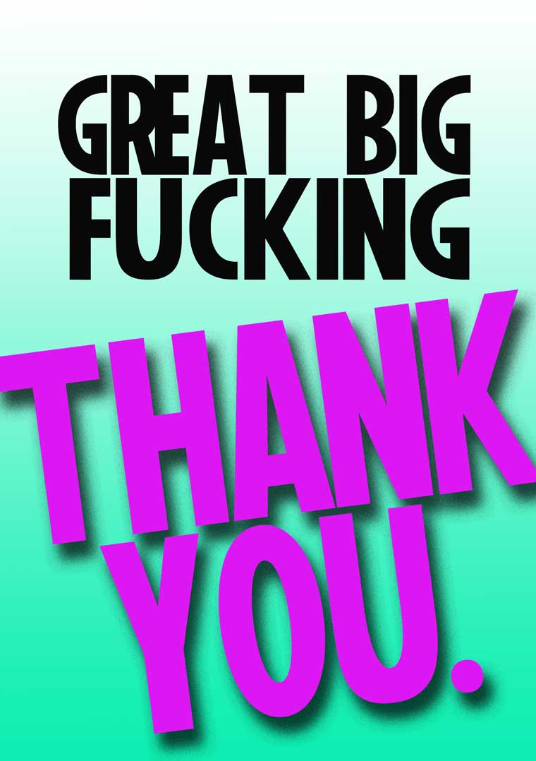 Great Big Thank You.